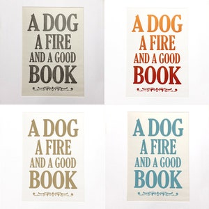 A Dog, a fire and a good book letterpress print, Literary gift for dog lovers Azul