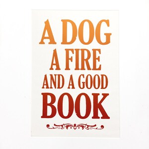 A Dog, a fire and a good book letterpress print, Literary gift for dog lovers Vermelho