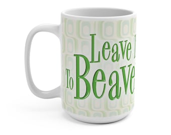 Leave it to Beaver Retro TV Show Tv Retro Design #2 Ceramic Mug 15oz Extra Large