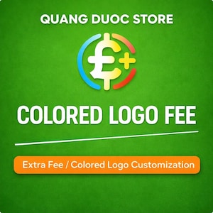 May include: A green background with the text "QUANG DUOC STORE" at the top. Below is a colorful logo with a pound symbol and a plus sign. The words "COLORED LOGO FEE" are in large white letters. An orange banner reads "Extra Fee / Colored Logo Customization."