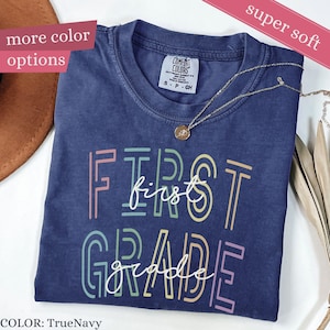 Camiseta para professor da primeira série Comfort Colors®, camiseta para professor da primeira série, camiseta da primeira série, camiseta da primeira série, escola primária, camiseta para professor