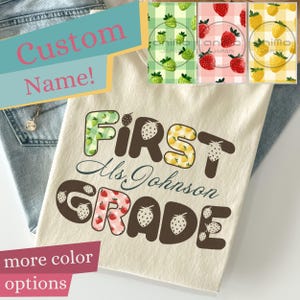 Custom First Grade Teacher Shirt, Teacher Team Shirts, Personalized 1st Grade Teacher Shirt, 1st Grade T-shirt, Retro, strawberry shirt