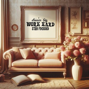 Dream Big and Work Hard - Motivational Wall Art | Inspirational Quote Printable for Home & Office Decor