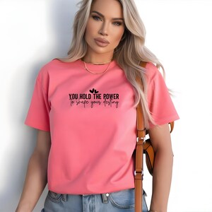 You Hold the Power to Chase Your Destiny T-Shirt | Motivational Quote Shirt | Inspirational Graphic Tee