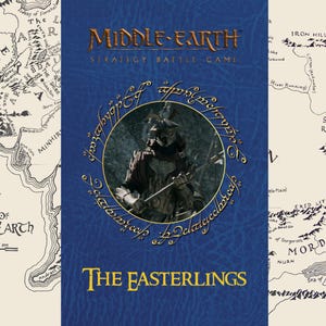 May include: A blue book cover for the Middle-earth Strategy Battle Game, featuring an image of a warrior and the text "The Easterlings." The cover is surrounded by a map of Middle-earth.