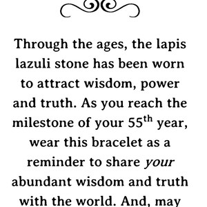 May include: A white background with black text. The words "Happy 55th" are at the top, followed by text about a lapis lazuli stone and a bracelet, encouraging the sharing of wisdom and truth.