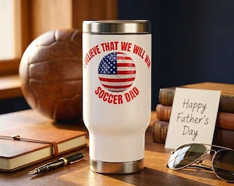 Custom Soccer Dad Travel Mug - Premium Stainless Steel Tumbler - Personalized Coffee Cup for Office Commute , Fathers Day, Coach, Soccer Fan