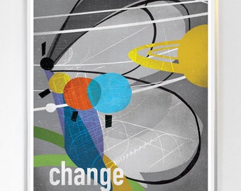 11x14 Change Science Poster, Art Print, Original Illustration - Wall Art - Stellar Science Series™