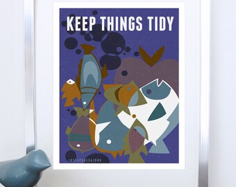 Pet Care Poster Print, Fish Aquarium Art, Fine Art Print - Keep Things Tidy - Original Illustration - Typography Poster Print