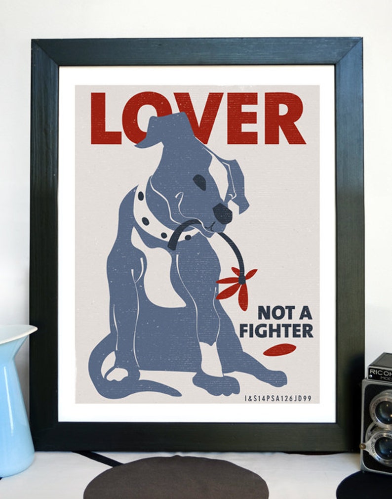 Pit Bull Poster Print, Dog Art, Fine Art Print Lover Not a Fighter Giclee Print image 1