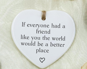 Friendship Gift, If Everyone Had a Friend Like You, Best Friend Gifts, Thank You Gift, Friendship Gift Heart Ornament, Gift for Friend