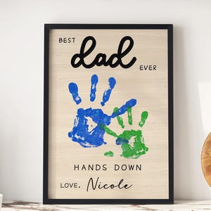 Personalized DIY Handprint Father&#39;s Day Gift, Father&#39;s Day Wooden Sign, Hands Down Best Dad Ever, Gift for Dad, Granddad, Gift from Daughter