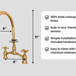 Brass bridge faucet dimensions: 17" height, 8" spread, 9" spout reach, eco aerator, 360° swivel spout, simple installation.
