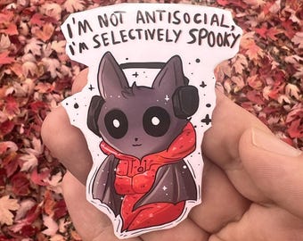 I’m Not Antisocial, I’m Selectively Spooky” Sticker | Cute Bat Vinyl Decal | Edgy Introvert Humor Pastel Goth Aesthetic | Cozy Creepy Gift