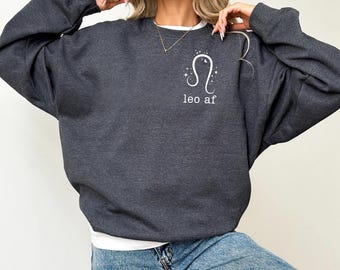 Leo AF Sweatshirt, Leo Zodiac Sweatshirt, Leo Birthday Sweatshirt, Astrology Sweatshirt, Gildan Sweatshirt, Plus Size Hoodie
