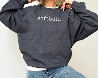 Softball Sweatshirt, Softball Mom Sweatshirt, Softball Coach Sweatshirt, Softball Team Sweatshirt, Gildan Sweatshirt, Gildan Hoodie
