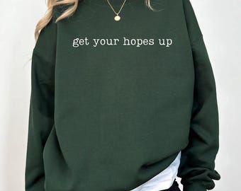 Get Your Hopes Up Sweatshirt, Christian Sweatshirt, Bible Verse Gifts, Faith Sweatshirt, Plus Size Gildan Sweatshirt, Gildan Hoodie