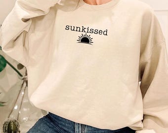 Sunkissed Sweatshirt and Hoodie, Oversized Style Sun Kissed Shirts, Vacation Shirts, Cute Beach Summer Boho Tee, Beach Shirt, Summer Shirts