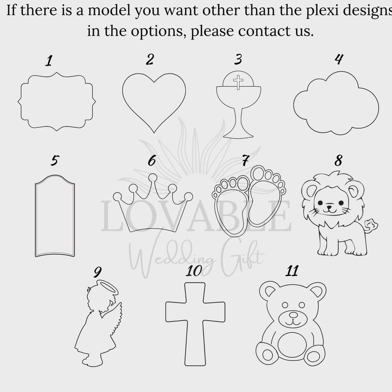 May include: A collection of plexi designs for wedding gifts, including a heart, cloud, cross, and teddy bear. The image also features a crown, angel, and lion. Text on the image reads, "If there is a model you want other than the plexi designs in the options, please contact us."