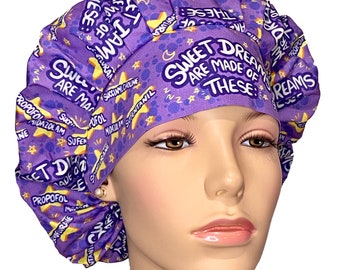 Scrub Cap Anesthesia Sweet Dreams Fabric-ScrubHeads-Bouffant Scrub Hat-CRNA Scrub Hat-Anesthesiologist-Sedation-General Anesthesia-Propofol