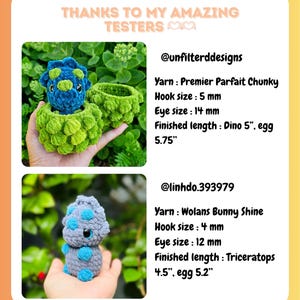 May include: A pair of handmade crochet dinosaurs, one blue and green, the other gray and blue. The text reads "THANKS TO MY AMAZING TESTERS". The Dino is 5 inches long, and the Triceratops is 4.5 inches long.