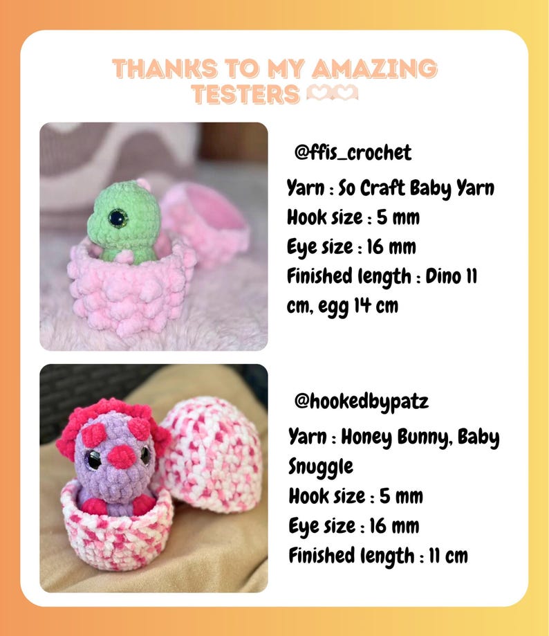 May include: Two handmade crochet dinosaur toys, one green and one purple, each nestled in a pink and white crochet egg. The text "THANKS TO MY AMAZING TESTERS" is at the top of the image.