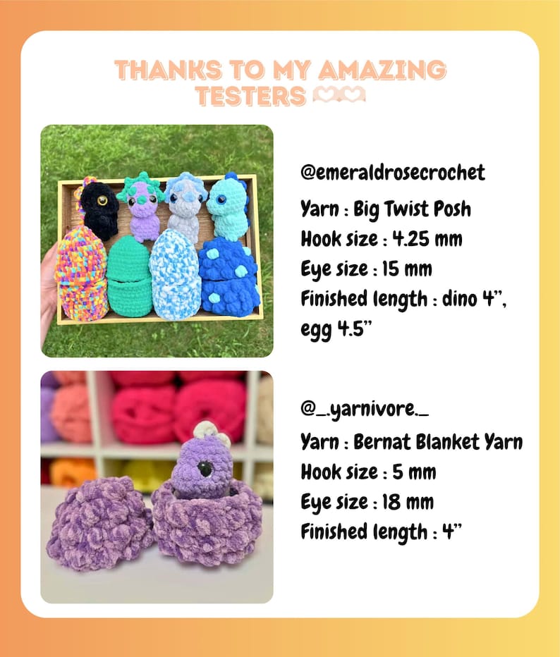 May include: The image showcases a collection of handmade crochet items. The top section features colorful dinosaur and egg-shaped creations. The bottom section displays a purple crochet creature. The text reads "THANKS TO MY AMAZING TESTERS."