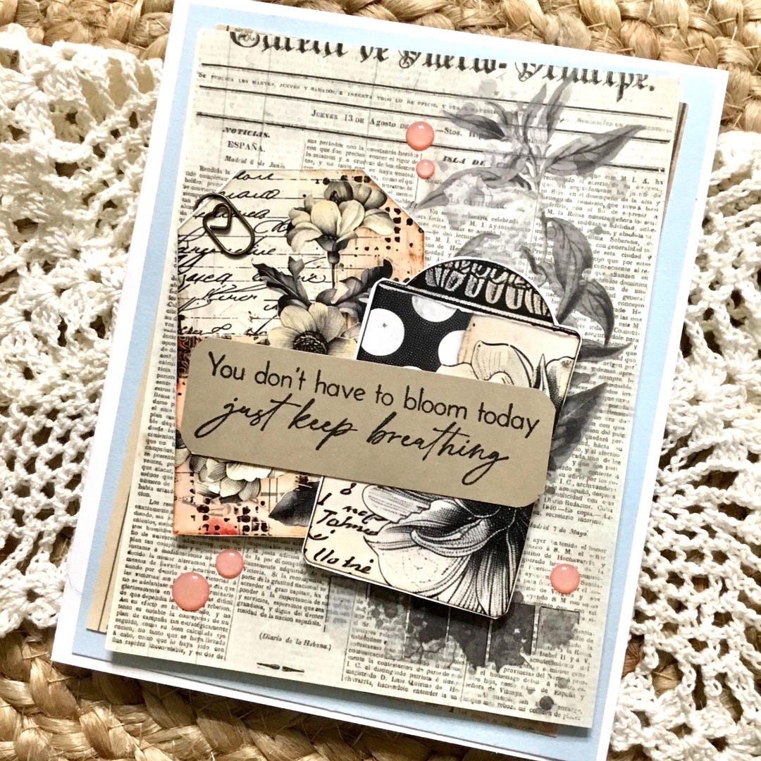 Breathe Card, Bloom, You Don’t Have to Bloom Today, Just Keep Breathing ...