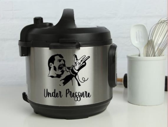 Under Pressure Instant Pot Decal Etsy