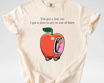 T-shirt Comfort Colors® Fast Car, motif Apple Car Driving, t-shirt avec citation Tracy Chapman, chemise évasion fantaisiste, Richard Scarry