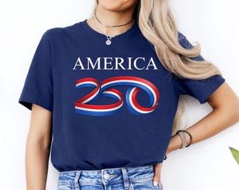 America Anniversary Shirt, Patriotic USA Shirt, Independence Day Shirt, 1776–2026 Anniversary Tee,250th Year Gift,250 Years of Freedom Shirt