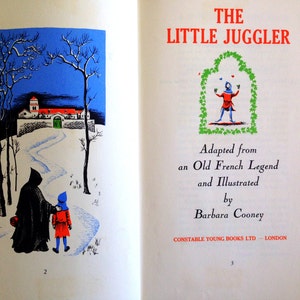 1964 The LITTLE JUGGLER Adapted from an old French Legend and illustrated by Barbara COONEY image 2