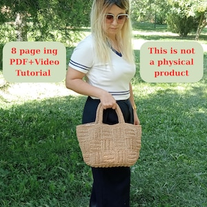 May include: A beige woven tote bag with a geometric pattern. The bag has two handles and is held by a person. Text on the image reads "8 page ing PDF+Video Tutorial" and "This is not a physical product."