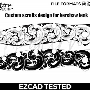 May include: A black and white custom scroll design for a Kershaw Leek knife. The design features intricate floral patterns. The image includes the text "Custom scrolls design for kershaw leek" and "EZCAD TESTED".
