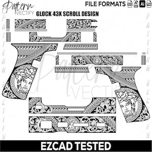 May include: Black and white scroll design for a Glock 43X, featuring ornate patterns and a Medusa head motif. The design is labeled "EZCAD TESTED" and includes file formats such as SVG, DXF, AI, and PNG. The text "Pattern VECTIFY" is also visible.