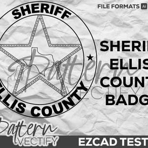 Ellis County Sheriff Badge  svg,vectorart,laserdesign,laserart,engraving,gripscrolldesign,pattern,axedesign,laserengraving-RM