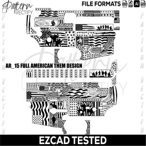 May include: A black and white AR-15 design featuring American flags, stars, an eagle, and soldier silhouettes. The text "AR_15 FULL AMERICAN THEM DESIGN" and "EZCAD TESTED" are included in the design.