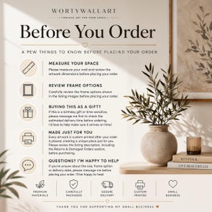 May include: An informational graphic titled Before You Order by Wortywallart, featuring text instructions on measuring space, frame options, gift orders, custom printing, and support, alongside icons and a vase with greenery on a wooden surface.