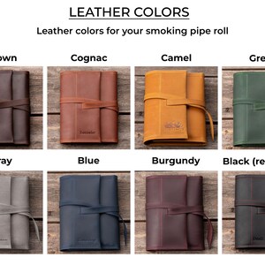 May include: A collection of eight leather smoking pipe rolls displayed in a grid, labeled with colors: Brown, Cognac, Camel, Green, Gray, Blue, Burgundy, and Black with red stitching. Each roll features a wrap-around leather tie closure.