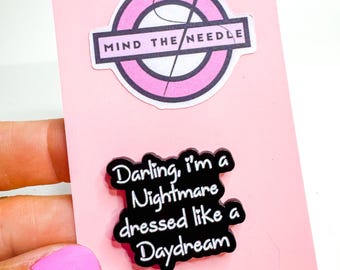 Darling I’m a Nightmare Swift Taylor Needle Minder: Cross Stitch, Needlepoint