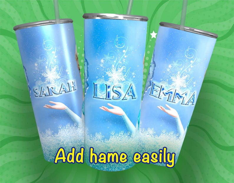 May include: Three stainless steel tumblers with a Frozen theme. The tumblers are blue with a snowflake design and the names "Sarah", "Lisa", and "Emma" are printed on them. The text "Add name easily" is printed below the tumblers.