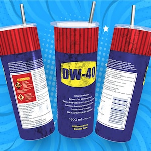 May include: Three novelty tumblers with a blue and red design, resembling a WD-40 can. Each tumbler has a silver straw and the text "DW-40" in yellow. The text "Stops Sadness" and "SEE LAUGHTER ON REPEAT" is also visible.