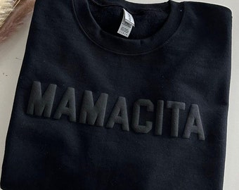 Mamacita Sweatshirt, Mama Hoodie, Mothers Day Shirt, Happy Mothers Day Shirt, Mom Shirt, Mommy Shirt, Puff Print Mothers Day Shirt, Mom
