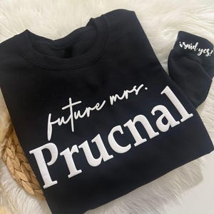 Custom EMBOSSED Future Mrs Sweatshirt and Hoodie New Mrs Sweatshirt Bride To Be Gift Bride Shirt Bridal Shirt Gift Ideas Engagement Gift