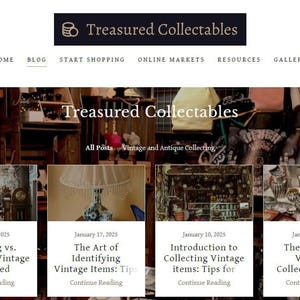 Puede incluir: Página de inicio del sitio web de Treasured Collectables, un blog y un mercado en línea para la colección de objetos antiguos y vintage. El sitio web presenta artículos sobre la restauración frente a la preservación de objetos vintage, la identificación de objetos vintage, una introducción a la colección de objetos vintage y el mundo de los objetos de colección vintage.