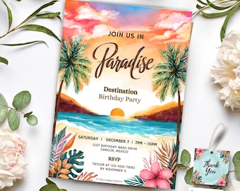May include: Invitation to a destination birthday party in paradise. The invitation features a watercolor illustration of a sunset over a beach with palm trees and tropical flowers. The text reads "Join us in Paradise, Destination Birthday Party, Saturday, December 7, 7pm-10pm, 1207 Birthday Bash Drive, Cancun, Mexico, RSVP Taylor at 123-456-7890 by November 5, The Judges Palette".