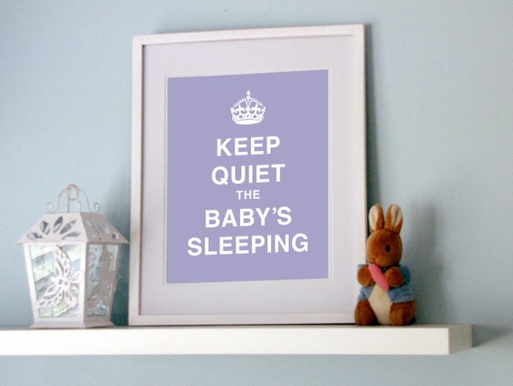 Items similar to Keep Quiet the Baby's Sleeping - Print on Etsy