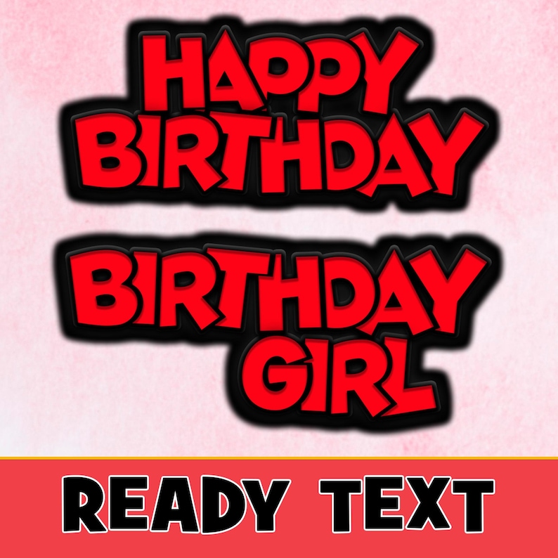 K&ouml;nnte beinhalten: Rote und schwarze Textgrafik mit der Aufschrift "Happy Birthday" und "Birthday Girl".