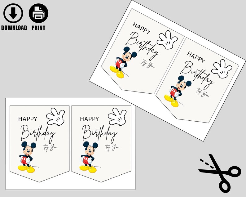 May include: Printable birthday banner featuring Mickey Mouse. The banner has a white background with the words "Happy Birthday" in elegant script, accompanied by Mickey Mouse and his iconic gloves. The banner is designed for easy download and print.