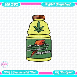 May include: A digital download graphic of a yellow bottle with a green label. The label reads "Canjarade" with a lightning bolt and the text "Makes you thirstier." A cannabis leaf is on the bottle. The image is framed in pink and blue.